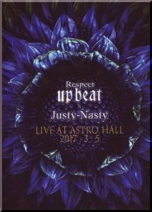 Respect up-beat x Justy-Nasty 2017.3.5 LIVE AT ASTRO HALL