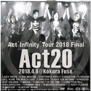 Act“Infinity”Tour 2018 Final Act20